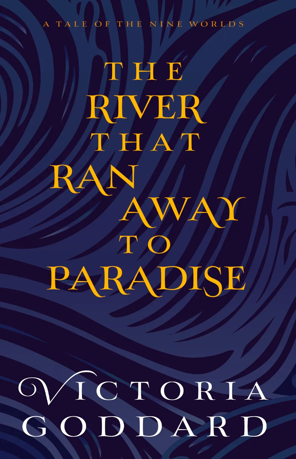 The River That Ran Away to Paradise (EBOOK)