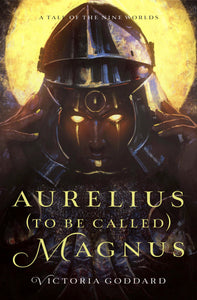 New Release: Aurelius (to be called) Magnus