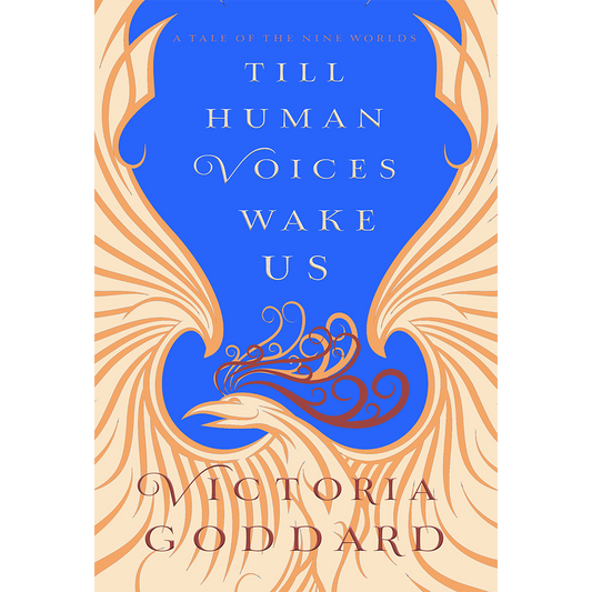 Till Human Voices Wake Us fantasy novel