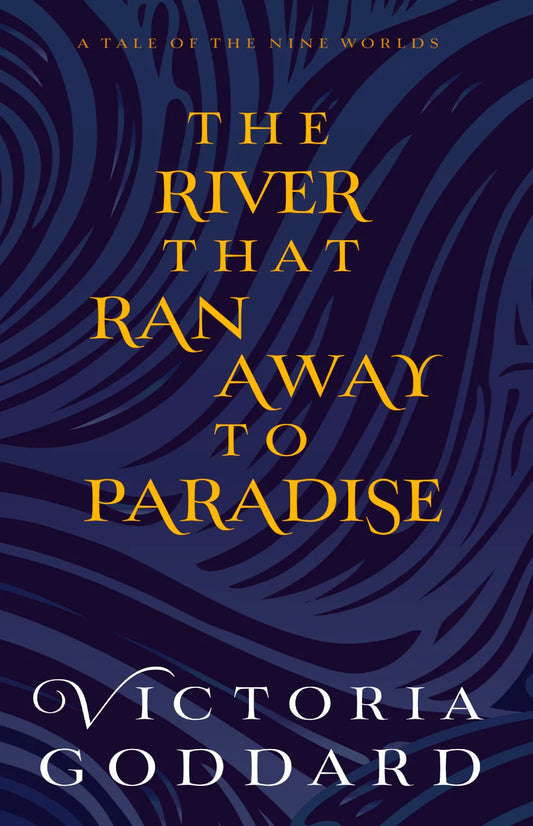 The River That Ran Away to Paradise (EBOOK)